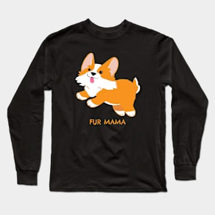 Fur Mama Corgi Long Sleeve T-Shirt